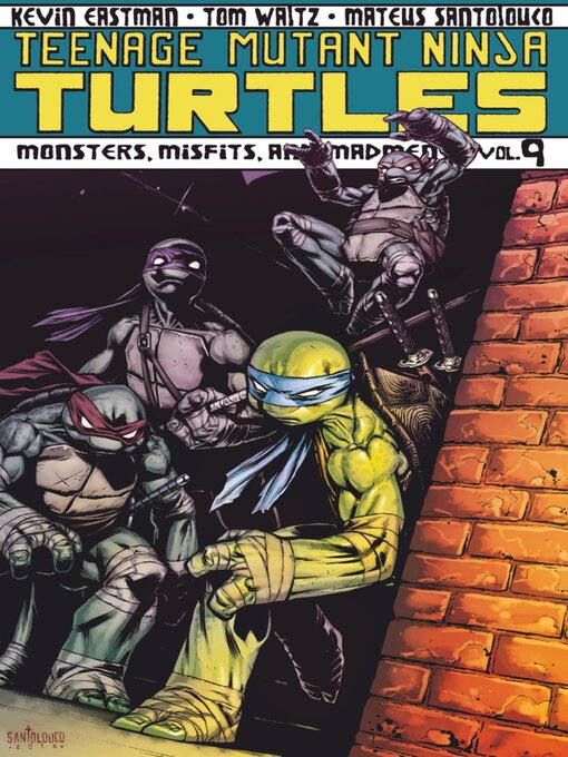 Title details for Teenage Mutant Ninja Turtles (2011), Volume 9 by Idea and Design Work, LLC - Available